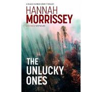 Hannah Morrissey The Unlucky Ones (Tascabile) Black Harbor