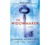 Hannah Morrissey The Widowmaker (Copertina rigida) Black Harbor Novels