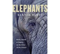 Hannah Mumby Elephants (Copertina rigida)
