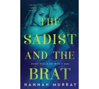 Hannah Murray The Sadist and the Brat (Tascabile) Perfect Taboo