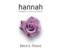 Hannah: My daughter, my teacher, my inspiration