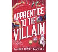 Hannah Nicole Maehrer Apprentice to the Villain (Copertina rigida)