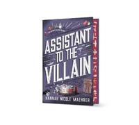 Hannah Nicole Maehrer Assistant to the Villain (Copertina rigida)