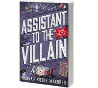 Hannah Nicole Maehrer Assistant to the Villain (Tascabile)