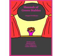 Hannah of Green Stables #10: -Puppet Problems-
