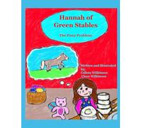 Hannah of Green Stables #3: -The Pony Problem-