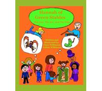 Hannah of Green Stables #4: -The Liar, The Art, And The Pony-