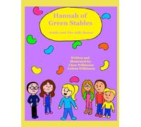 Hannah of Green Stables #5: -Emily and The Jelly Beans-