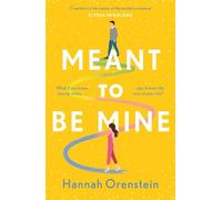 Hannah Orenstein Meant to be Mine (Tascabile)