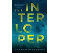 Hannah Patterson The Interloper (Tascabile)