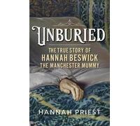 Hannah Priest Unburied (Copertina rigida)
