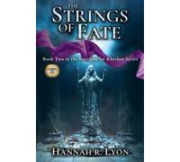 Hannah R Lyon The Strings of Fate (Tascabile)