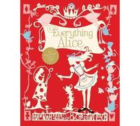 Hannah Read-Baldrey Christine Leech Everything Alice (Tascabile)