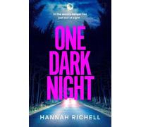 Hannah Richell One Dark Night (Copertina rigida)