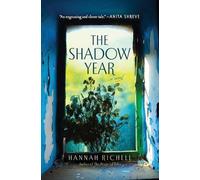 Hannah Richell The Shadow Year (Tascabile)