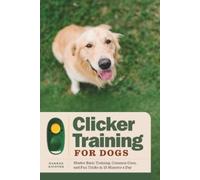 Hannah Richter Clicker Training for Dogs (Tascabile)