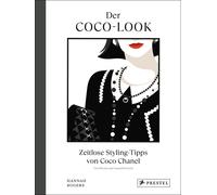 Hannah Rogers Der Coco-Look: Zeitlose Styling-Tipps von Coco (Copertina rigida)