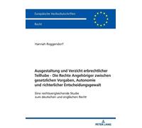 Hannah Roggendo Ausgestaltung und Verzicht erbrechtlicher Teilhabe - (Tascabile)