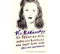 Hannah Rothschild The Baroness (Tascabile)