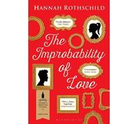 Hannah Rothschild The Improbability of Love (Tascabile)