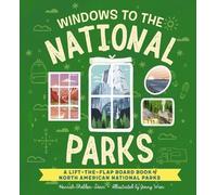 Hannah Sheldon-Dean Windows to the National Parks (Libro di cartone)