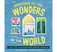 Hannah Sheldon-Dean Windows to the Wonders of the World (Libro di cartone)