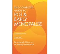 Hannah Short Mandy Leonha The Complete Guide to POI and Early Menopa (Tascabile)
