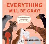 Hannah Simpson Everything Will Be Okay (Copertina rigida)