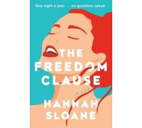 Hannah Sloane The Freedom Clause (Tascabile)