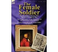 Hannah Snell The Female Soldier (Copertina rigida)