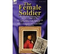 Hannah Snell The Female Soldier (Tascabile)