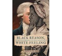 Hannah Spahn Black Reason, White Feeling (Tascabile) Jeffersonian America