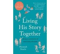 Hannah Steele Living His Story Together (Tascabile)