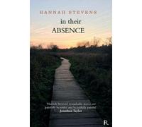 Hannah Stevens In their Absence (Tascabile) Stretto Fiction
