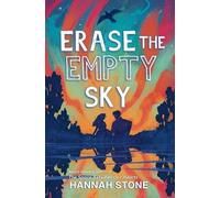 Hannah Stone Erase The Empty Sky (Tascabile)