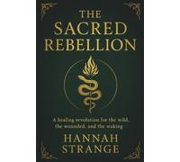 Hannah Strange The Sacred Rebellion (Tascabile)