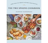 Hannah Sunderani The Two Spoons Cookbook (Tascabile)