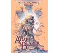 Hannah Taylor Lindsey The Agapéd Bearer (Copertina rigida) Agapéd Bearer