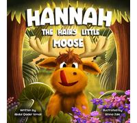 Hannah the Hairy Little Moose