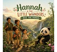 Hannah & The Little Wonders: Bao the Panda