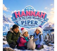Hannah & The Little Wonders: Piper the Penguin