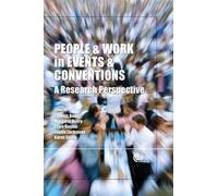 Hannah Theobald People and Work in Events and Conventions (Copertina rigida)