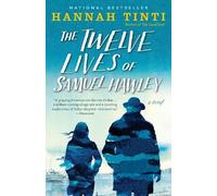 Hannah Tinti The Twelve Lives of Samuel Hawley (Tascabile)