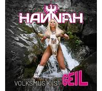 Hannah Volksmusik ist geil (CD)