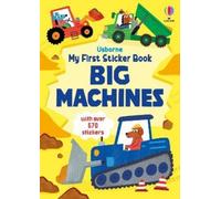 Hannah Watson Jane Bingham My First Sticker Book Big Machines (Tascabile)