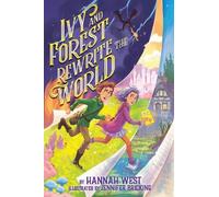 Hannah West Ivy and Forest Rewrite the World (Copertina rigida)