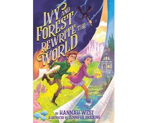 Hannah West Ivy and Forest Rewrite the World (Copertina rigida)