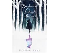 Hannah West Kingdom of Ash and Briars (Copertina rigida) Nissera Chronicles