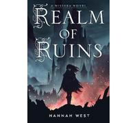 Hannah West Realm of Ruins (Copertina rigida) Nissera Chronicles