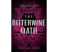 Hannah West The Bitterwine Oath (Copertina rigida)